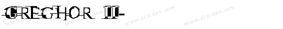 Greghor II字体转换